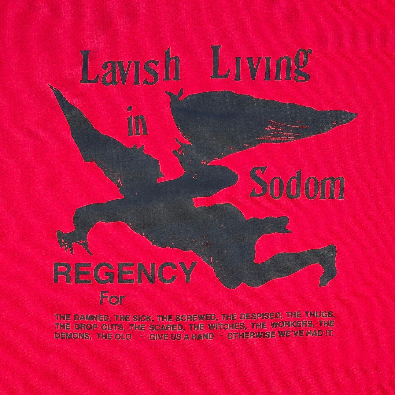 Lavish Living In Sodom T-shirt